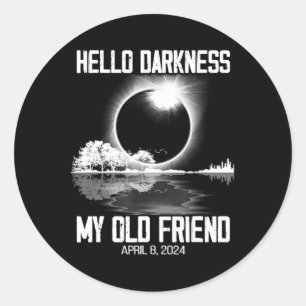 Sticker Rond Darkness My Old Friend Solar Eclipse Avril 0818