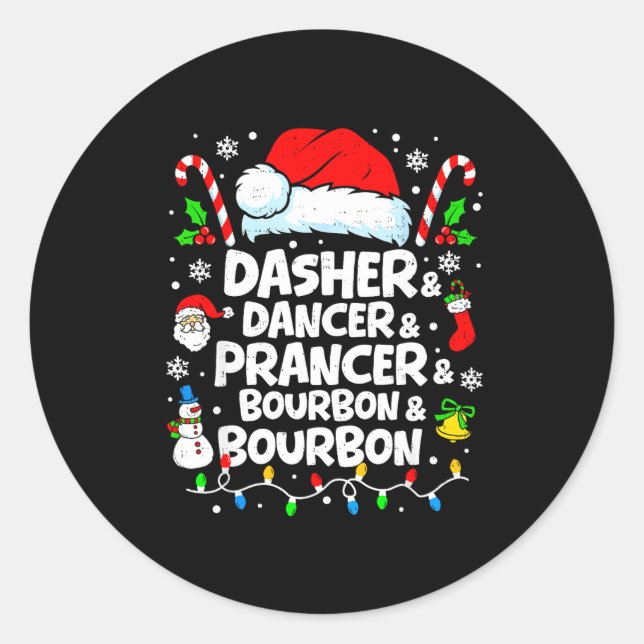 Sticker Rond Dasher Dancer Prancer Bourbon Funny Christmas Sant (Devant)
