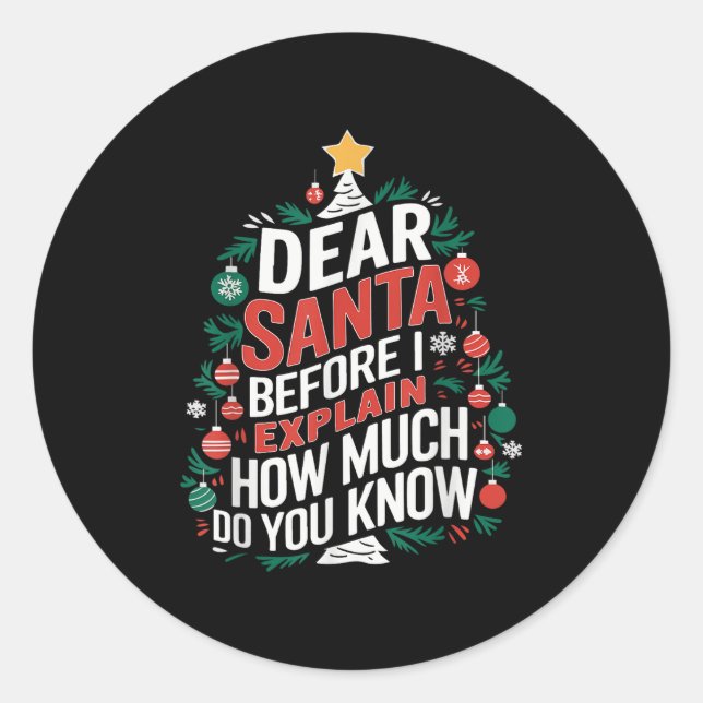 Sticker Rond Dear Santa I Can Explain Funny Christmas Pjs Tree  (Devant)