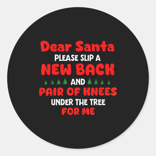 Sticker Rond Dear Santa Please Slip New Back And Pair Of Knees  (Devant)