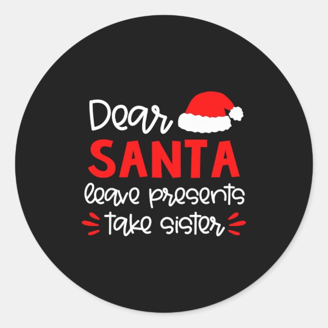 Sticker Rond Dear Santa Shirt Siblings Matching Family Christma (Devant)