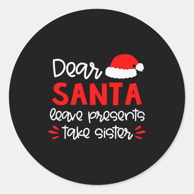 Sticker Rond Dear Santa Shirt Siblings Matching Family Christma (Devant)