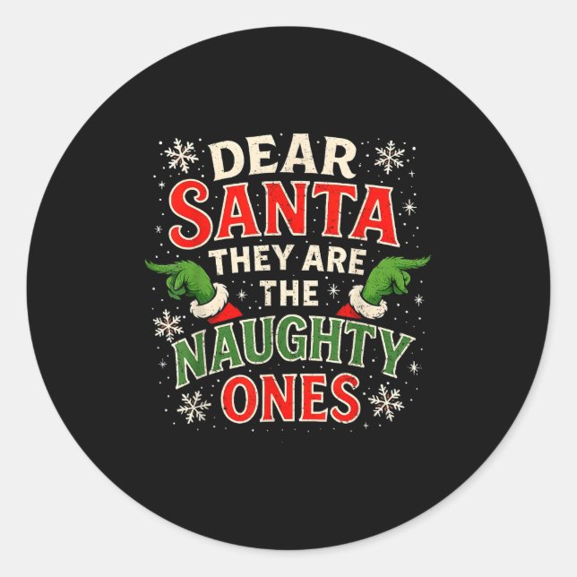 Sticker Rond Dear Santa They Are The Naughty Ones Christmas  (Devant)