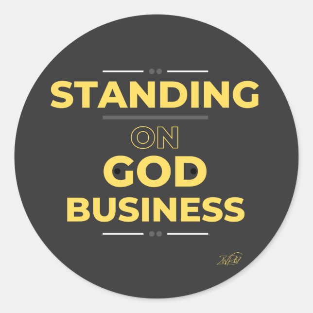 Sticker Rond Debout sur les affaires de Dieu (Devant)
