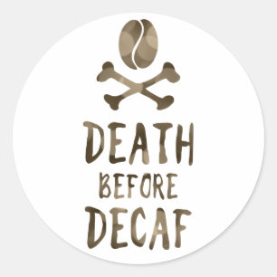 Sticker Rond décès avant décaf