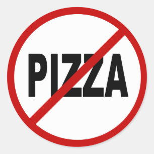 Sticker Rond Déclaration de signe permise par pizza de /No de