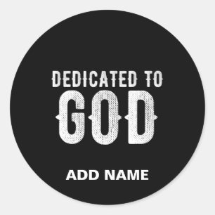 STICKER ROND DÉDIÉ À DIEU COOL PERSONNALISABLE TEXTE BLANC