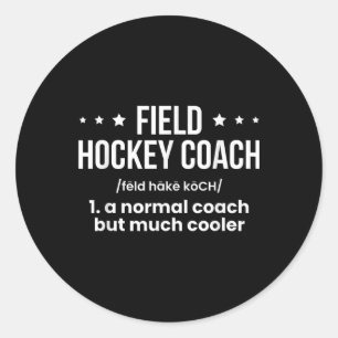 Sticker Rond Définition de l'entraîneur de hockey sur gazon 