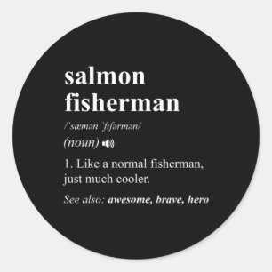 Sticker Rond Définition de pêcheur de saumon Pêche de saumon dr