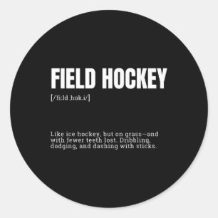 Sticker Rond Définition drôle de hockey sur gazon comme le hock