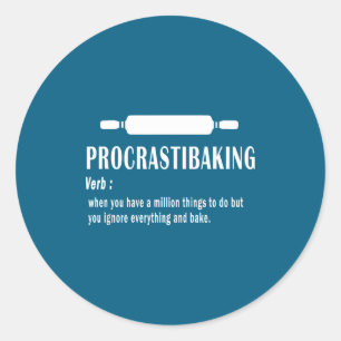 Sticker Rond Définition drôle de Procrastibaking - Amoureux de