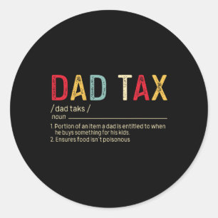 Sticker Rond Définition fiscale papa Fête des pères amusante