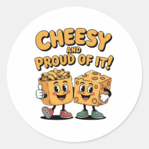 Sticker Rond Dégoulinant de fromage et fier, dessin animé drôle