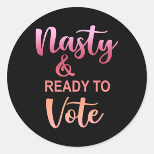 Sticker Rond Dégoûtante et prête à voter drôle femme méchante p