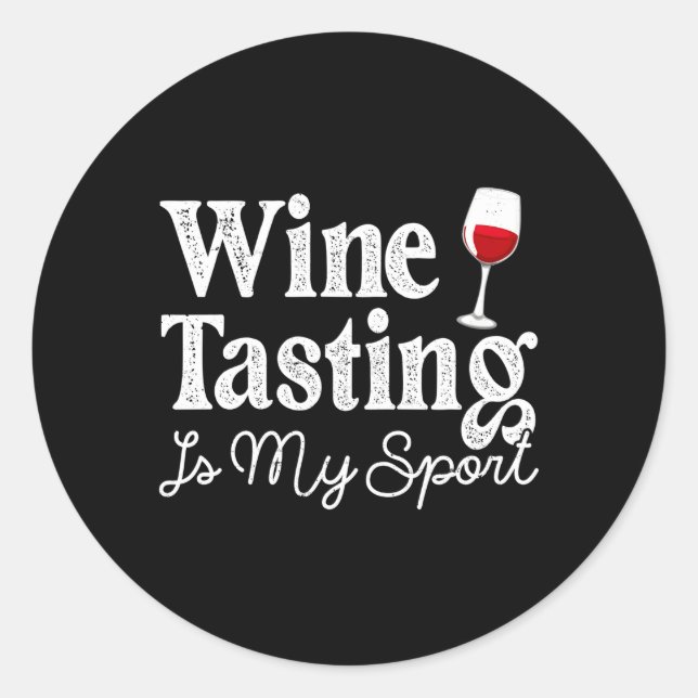 Sticker Rond Dégustation de vin Humour Alcool Boire (Devant)