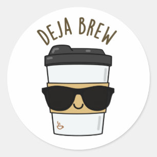 Sticker Rond Deja Brew Funny Coffee Pun