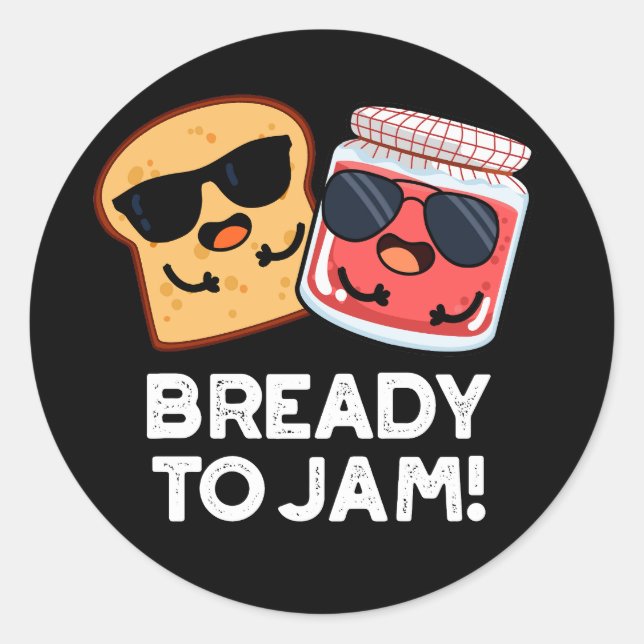 Sticker Rond Déjà Jam Funny Pain Jam Pun Dark BG (Devant)