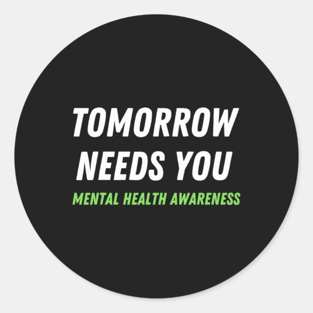Sticker Rond Demain aura besoin de vous Prévention Suicide Sens (Devant)