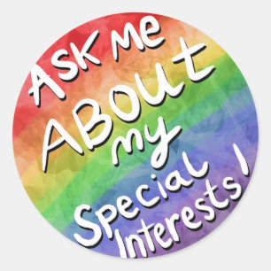 Sticker Rond Demandez-Moi Ce Qui M'Intéresse Particulièrement