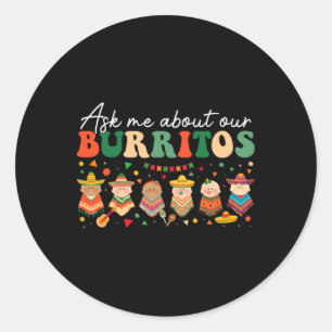 Sticker Rond Demandez-Moi Nos Burritos Nicu Landd Mother Par