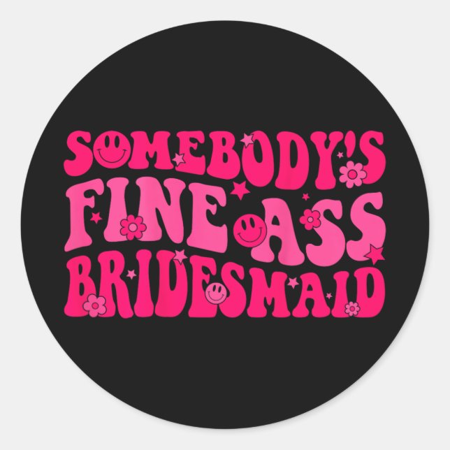 Sticker Rond Demoiselle d'honneur Bride Squad Enterrement de vi (Devant)
