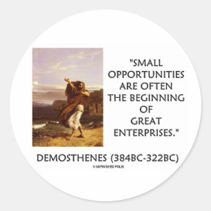 Sticker Rond Démosthène Petites opportunités Grandes entreprise