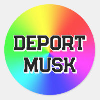 DEPORT MUSK (vous pouvez modifier les mots)