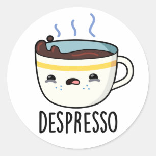 Sticker Rond Depresso Drôle Sad Espresso Pun café