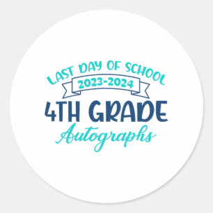 Sticker Rond Dernier jour de l'école Autographe 4ème grade