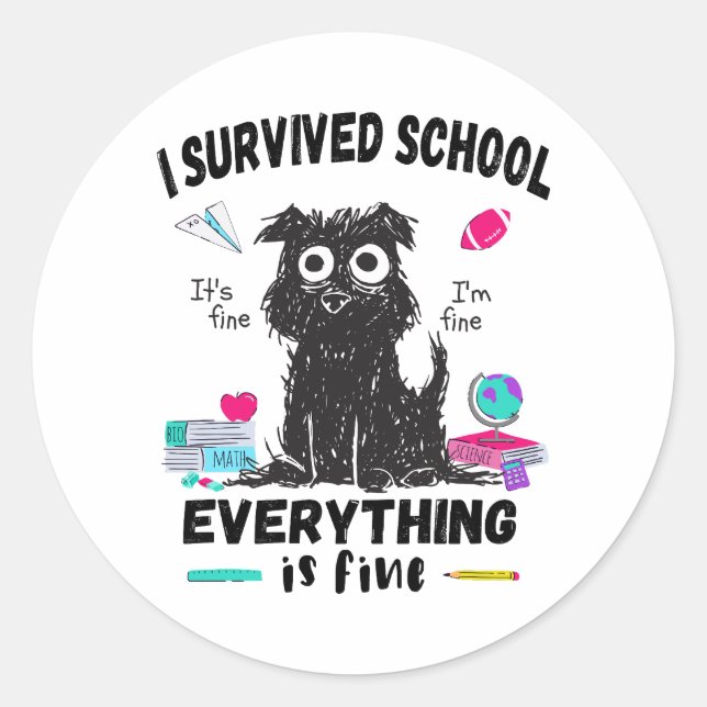 Sticker Rond Dernier jour d'école, j'ai survécu à l'école (Devant)