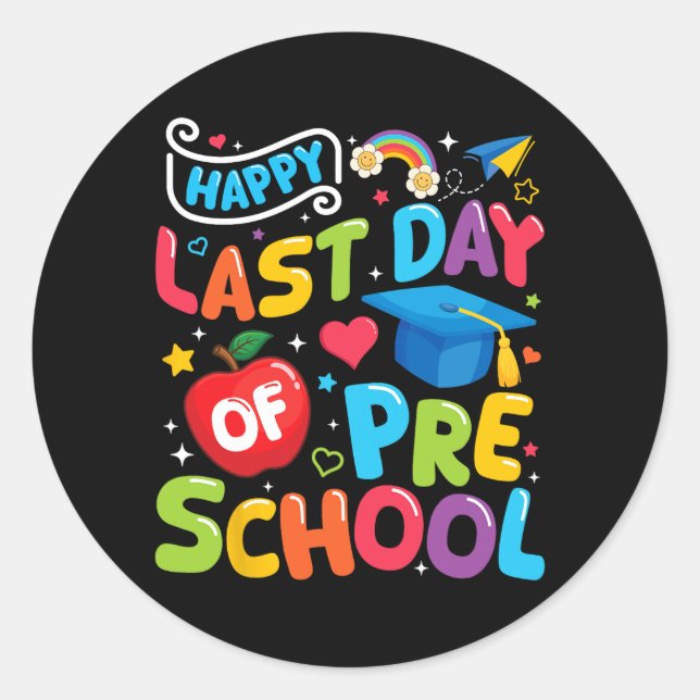 Sticker Rond Dernière Journée De Pré-Enseignant Préscolaire (Devant)