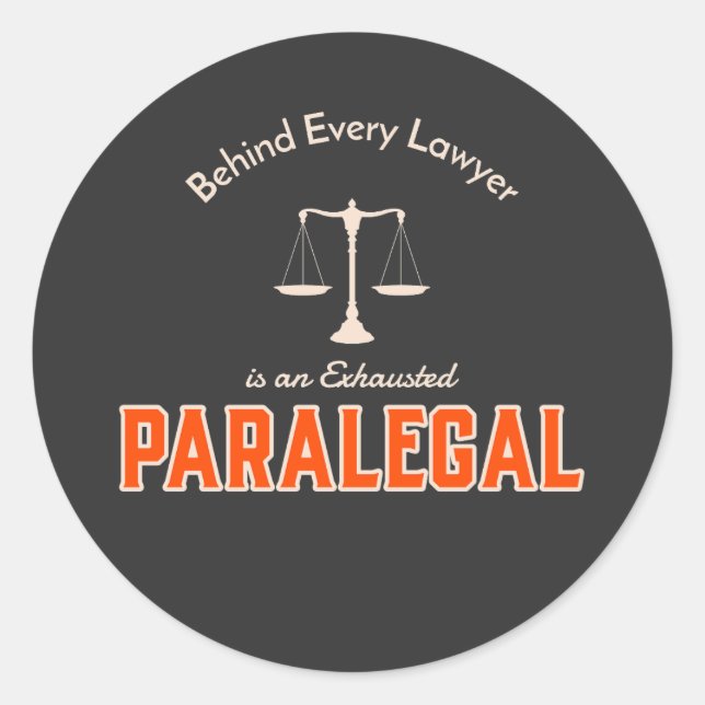 Sticker Rond Derrière chaque avocat se trouve un parajuriste ép (Devant)
