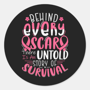 Sticker Rond Derrière Chaque Scar Histoire Inracontée Cancer du