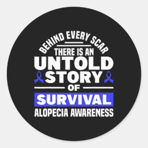 Sticker Rond Derrière Chaque Scar Untold Story Soutien Alopecia