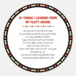 Sticker Rond Des Choses Drôle Que J'Ai Apprises De Mon Plott Ho