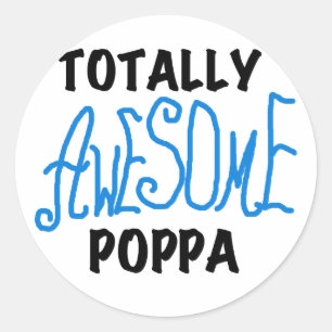 Sticker Rond Des tee-shirts et cadeaux Poppa absolument géniaux