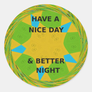Sticker Rond Design circulaire "Bonne journée et meilleure nuit