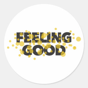 Sticker Rond Design moderne, ludique, gai du Feeling Good