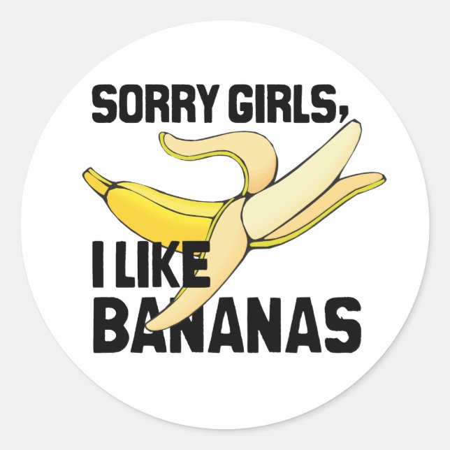 Sticker Rond DÉSOLÉ FILLES J'AIME LES BANANES -.png (Devant)