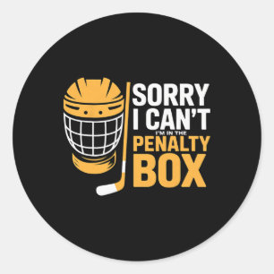 Sticker Rond Désolé je ne peux pas je suis au banc des pénalité