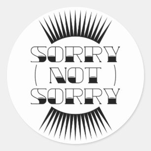 Sticker Rond Désolé Pas Désolé Typographie Rétro