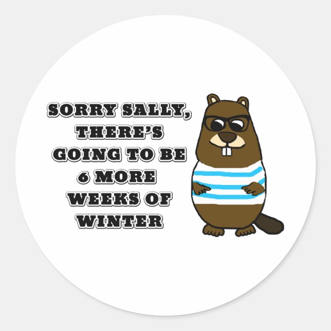 Sticker Rond Désolé Sally, 6 semaines supplémentaires d'hiver (Devant)