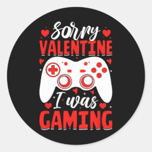 Sticker Rond Désolé Valentine Je Jouais Drôle Valentine Day V