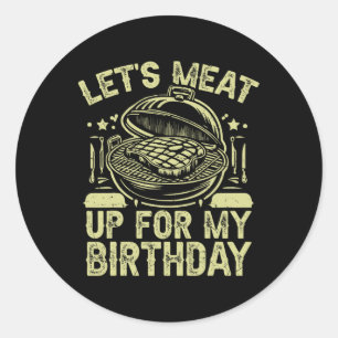 Sticker Rond Devenons-nous pour mon anniversaire Bbq Party