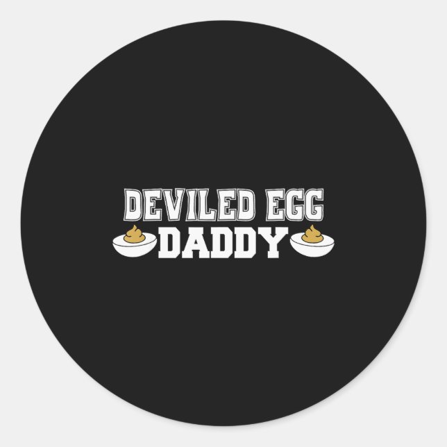 Sticker Rond Deviled Egg Daddy - Funny Thanksgiving Deviled Egg (Devant)