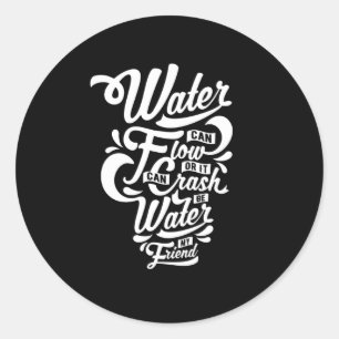 Sticker Rond Devis - Be Water - dark