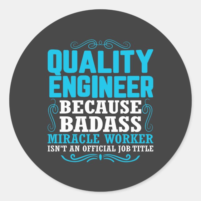 Sticker Rond Devis de l'ingénieur de qualité amusant, ingénieur (Devant)