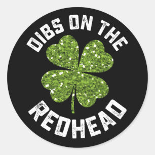 Sticker Rond Dibs On The Redhead St Patrick's Day Shamrock