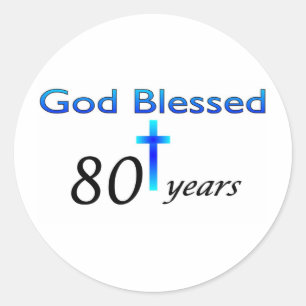 Sticker Rond Dieu a béni 80 ans de cadeau d'anniversaire