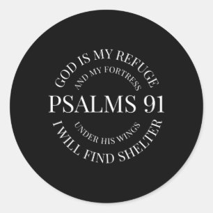 Sticker Rond Dieu Est Mon Refuge Et Ma Forteresse Psaume 91 Sou